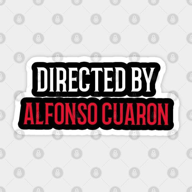 Directed By Alfonso Cuaron Sticker by JC's Fitness Co.